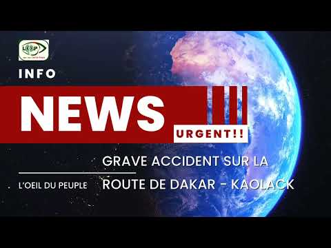 Urgent !! Tabaski 2023 ,Sénégal, un grave accident sur la route de Dakar -kAOLACK