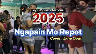 Download lagu Lagu Dansa Terbaru || Ngapain mo repot || Cover Ekha Opat. mp3 Download lagu Lagu Dansa Terbaru || Ngapain mo repot || Cover Ekha Opat. mp3