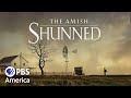 The Amish: Shunned (2014) | Full Documentary | American Experience