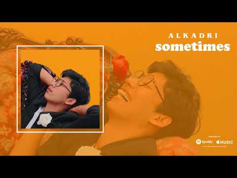 Alkadri - Sometimes (Official Audio)