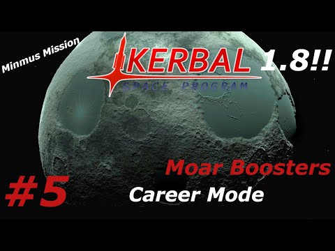 KSP: Career Mode | Ep. 5 | (Relays and Minmus)