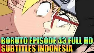 Download lagu BORUTO EPISODE 43 SUBTITLE INDONESIA [FULL HD] mp3