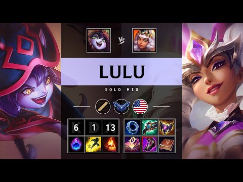 Lulu Mid vs Qiyana: Dominating - NA Diamond Patch 25.S1.1