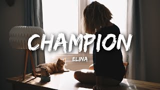 Elina - Champion