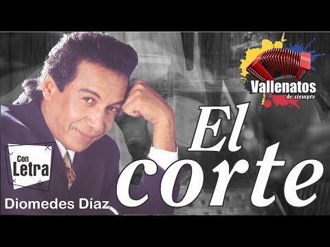 El Corte - Diomedes Díaz - Con Letra (Video Lyric)