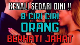Download lagu WASPADALAH!! 8 Ciri Ciri Orang Berhati Jahat - Kenali Sejak Awal - Sebelum Menjalin Hubungan Sosial mp3