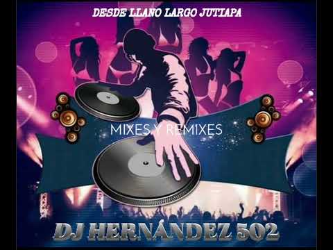 Armando Y René Mix Dj Hernández