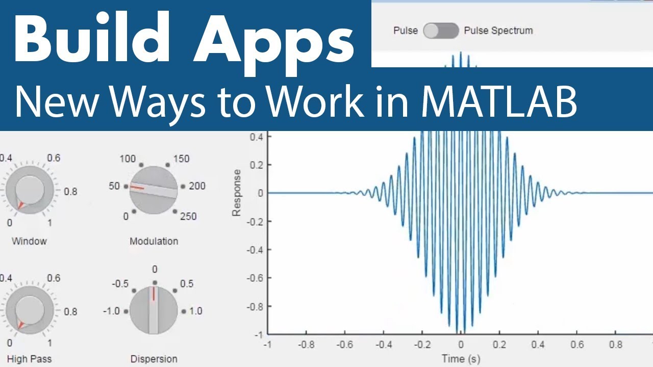 Building Apps - New Ways to Work in MATLAB