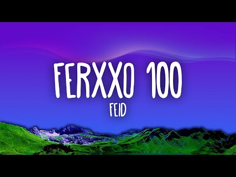 Feid - Ferxxo 100