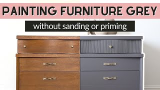 Painting Furniture Grey | Without Sanding or Priming (Yes It Works!!)