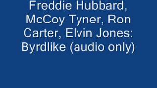 Freddie Hubbard w/ McCoy Tyner, Ron Carter, Elvin Jones part I