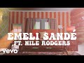 Emeli Sandé || When Someone Loves You ft. Nile Rodgers