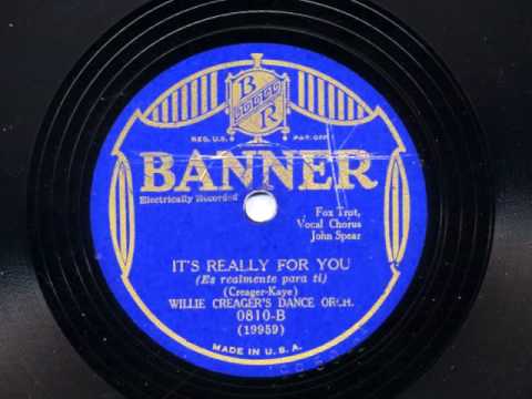 It's Really For You by Willie Creager's Dance Orchestra, 1930