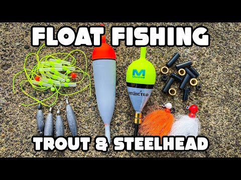 FLOAT FISHING For Steelhead - IN Depth HOW TO! (Sliding & Fixed Setups)