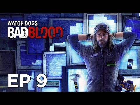 Watch Dogs: Bad Blood - Walkthrough Part 9 [DLC Gameplay Commentary]