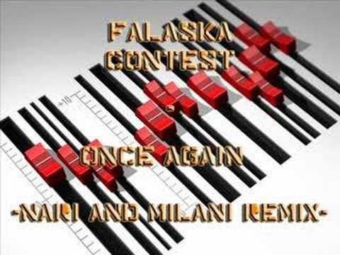 Falaska Contest - Once Again (Nari & Milani Remix)