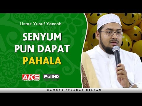 Awat Masam Ja...Senyum La Sikit |  Ustaz Yusuf Yaccob