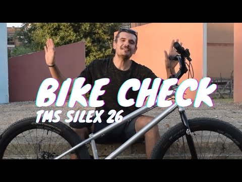 BIKE CHECK - TMS Silex 26" - la bici perfetta per lo street trial!