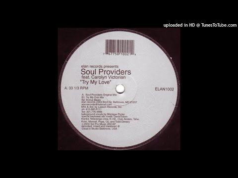 Soul Providers Feat. Carolyn Victorian | Try My Love (Soul Providers Original Mix)