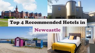 Top 4 Recommended Hotels In Newcastle | Luxury Hotels In Newcastle