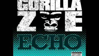 Gorilla zoe - echo lyrics