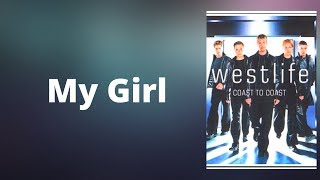 Westlife - My Girl (Lyrics)