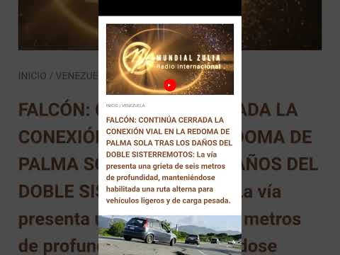FALCÓN: CONTINÚA CERRADA LA CONEXIÓN VIAL EN LA REDOMA DE PALMA SOLA TRAS LOS DAÑOS DEL  TERREMOTO
