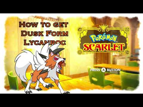 How to get Dusk Form Lycanroc in Pokémon Scarlet and Violet!