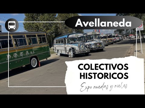 Compilado de colectivos antiguos Expo Avellaneda 2026