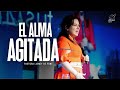 Pra Lisney de Font | El Alma Agitada | 03-17-24