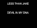 Less Than Jake - Devil In My DNA