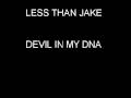 Less Than Jake - Devil In My DNA 