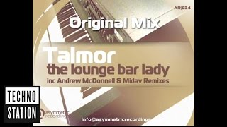 Talmor - The Lounge Bar Lady (Andrew McDonnell Remix)