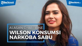 Terungkap, Ini Alasan Catherine Wilson Konsumsi Sabu: Ingin Atasi Berat Badan