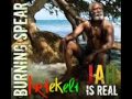 Burning Spear - Jah is Real.