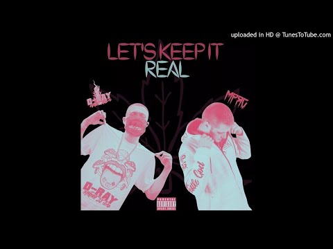 D-Ray What It Do ft L$D MPRG - Keep It Real (Official Audio)