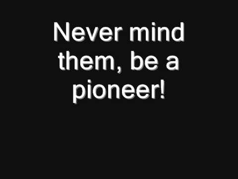 Video thumbnail for I’m a Pioneer