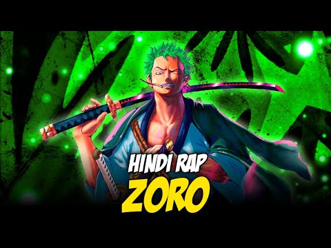Zoro Hindi Rap - Teen Katana By Dikz | Hindi Anime Rap | One Piece AMV | Prod. By Cadence