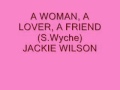 JACKIE WILSON - "A WOMAN, A LOVER, A FRIEND ...