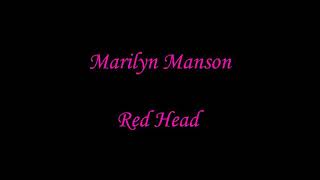 Marilyn Manson - Red Head (Lyrics)