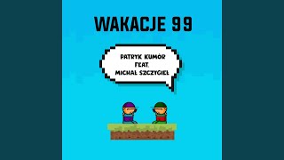 Kadr z teledysku Wakacje 99 tekst piosenki Patryk Kumór feat. Michał Szczygieł