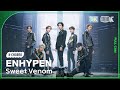 [K-Choreo 8K] 엔하이픈 직캠 'Sweet Venom' (ENHYPEN Choreography) @MusicBank 231124