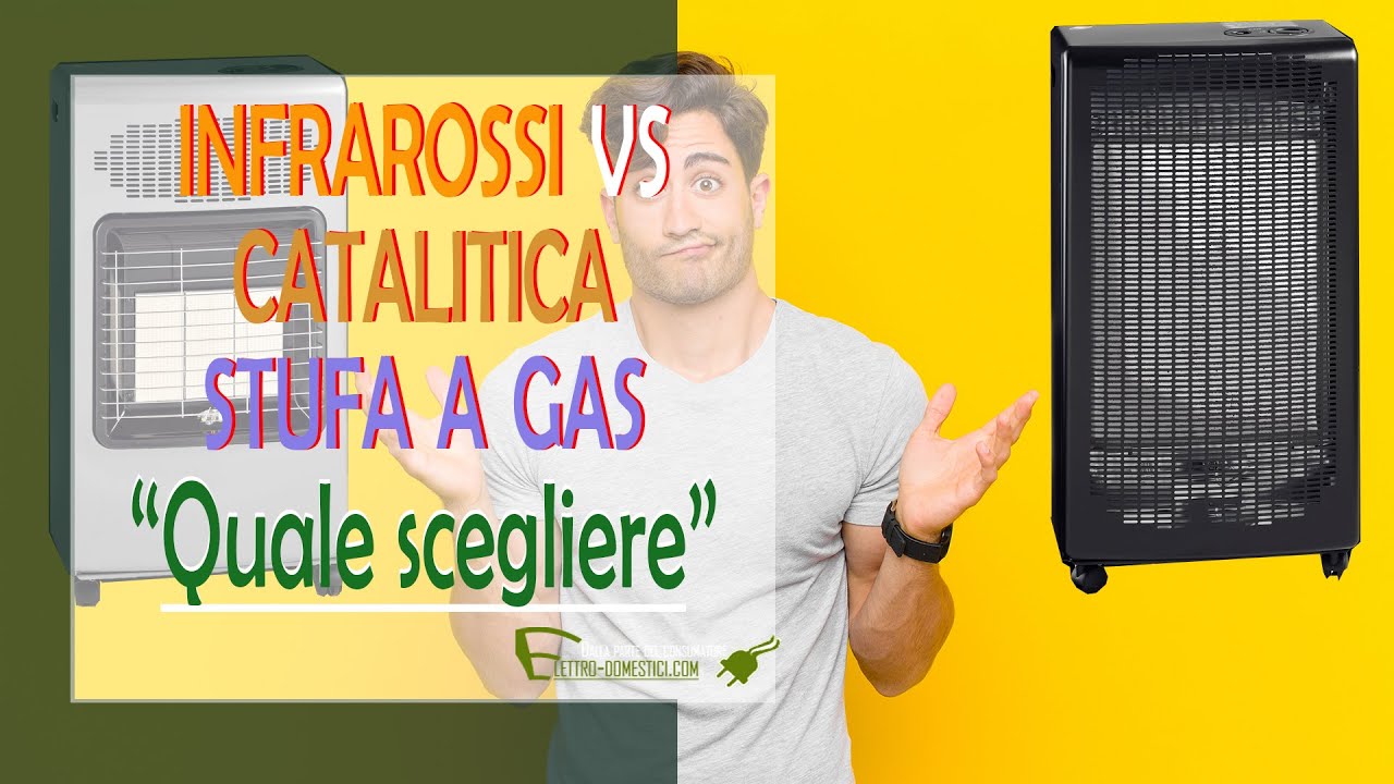 Sicurezza, consumo e confronto tra stufa a gas infrarossi e catalitica.