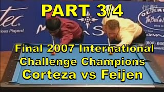 Final  2007 Int'l Challenge Champions - Corteza vs Feijen (Part 3/4)