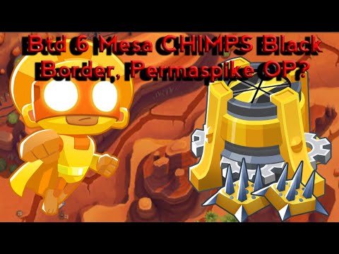 | How To Beat Mesa CHIMPS Black Border | Permaspike OP!!! |