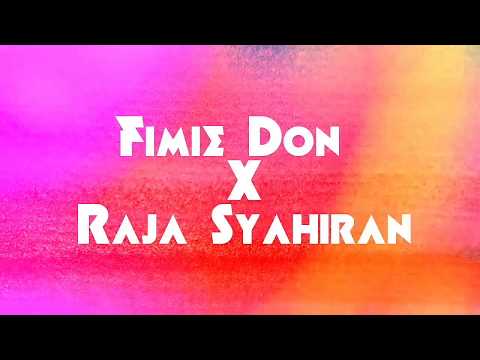 Fimie Don X Raja Syahiran - Jangan panggil