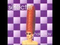 THE SELECTER - HAIRSPRAY - BIM SKALA BIM