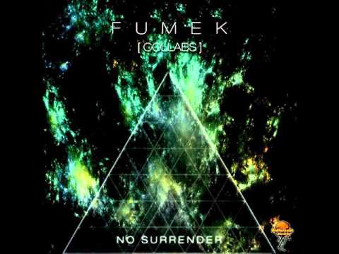 2.- Fumek & Kostranoxx - No Surrender