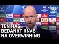 Ten Hag bedankt KNVB na overwinning op Real | CHAMPIONS LEAGUE - VERONICA INSIDE