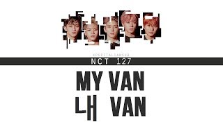 [SUB ITA / HAN / ROM] NCT 127 - My Van / 내 Van